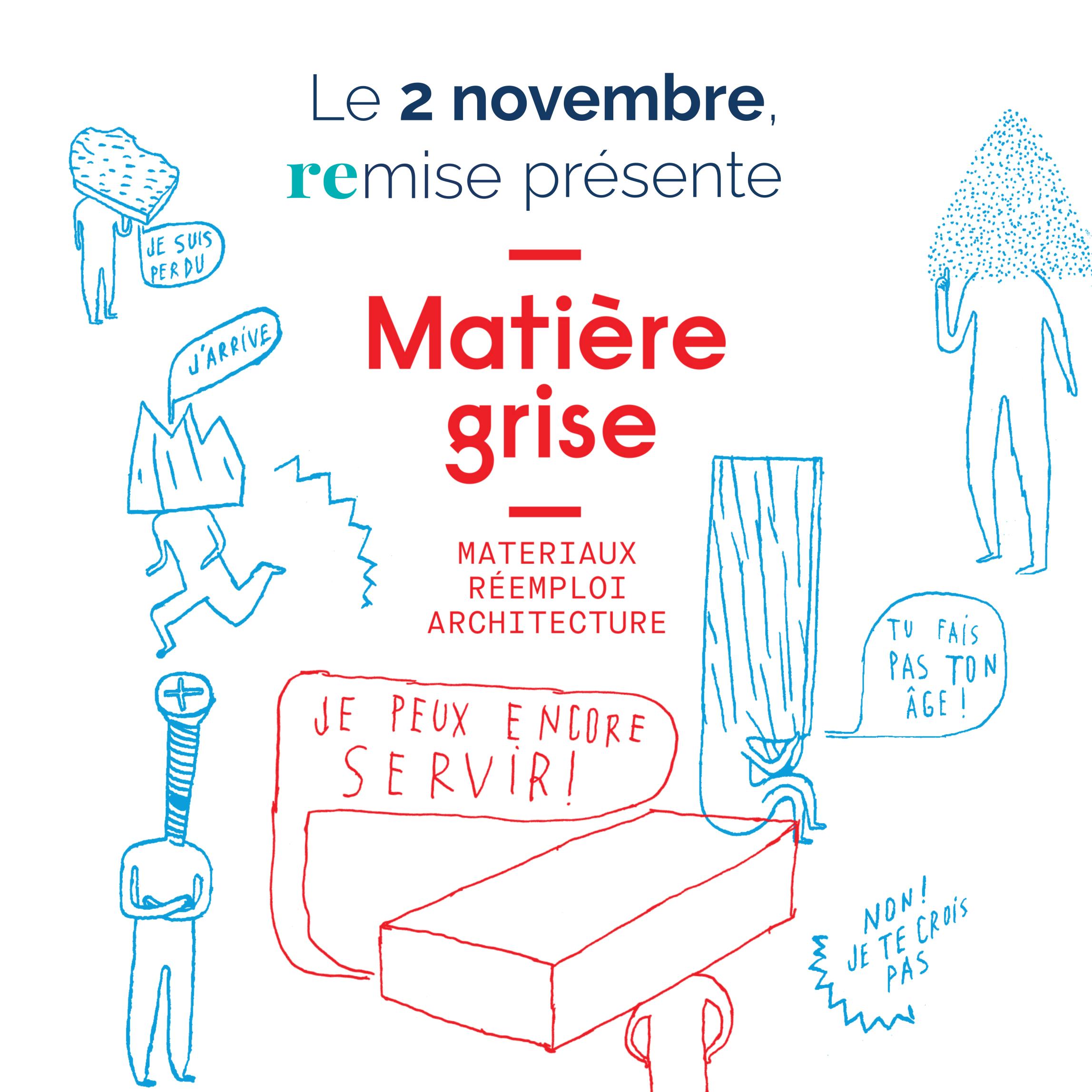 EXPOSITION MATIERE GRISE Matière Grise - le 2 novembre