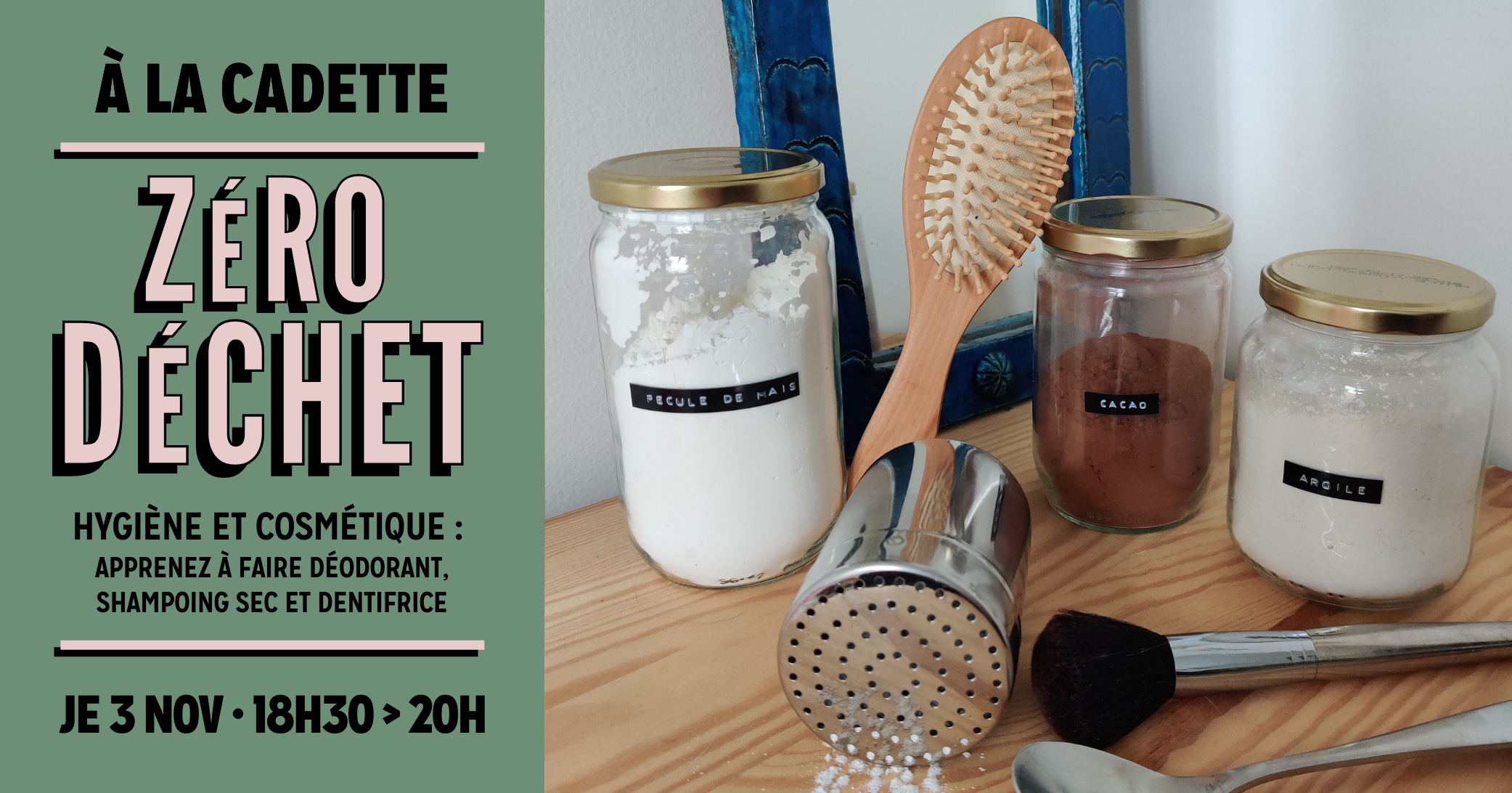 ATELIER ZÉRO DÉCHET Hygiène & cosmétiques à La Cadette