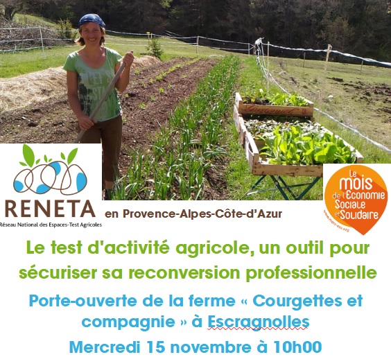 Porte-ouverte sur la ferme "Courgettes et compagnie" à Escragnolles Le test d'activité agricole, un outil pour sécuriser sa reconversion professionnelle