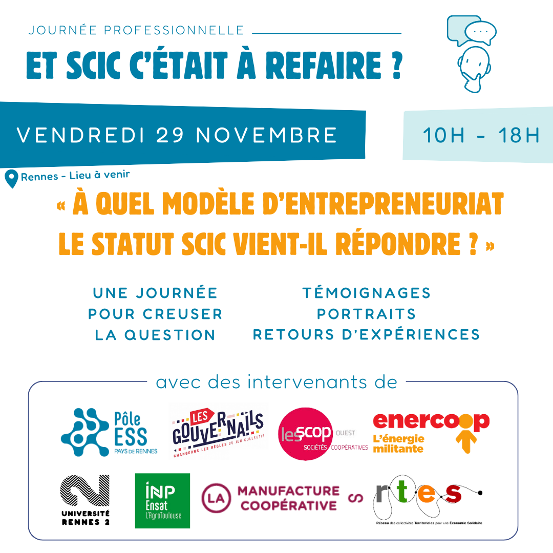 Journée professionnelle "Et SCIC c'était à refaire ?" Présentation journée "Et SCIC c'était à refaire ?"