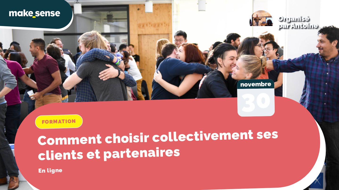 Comment choisir collectivement ses clients et partenaires