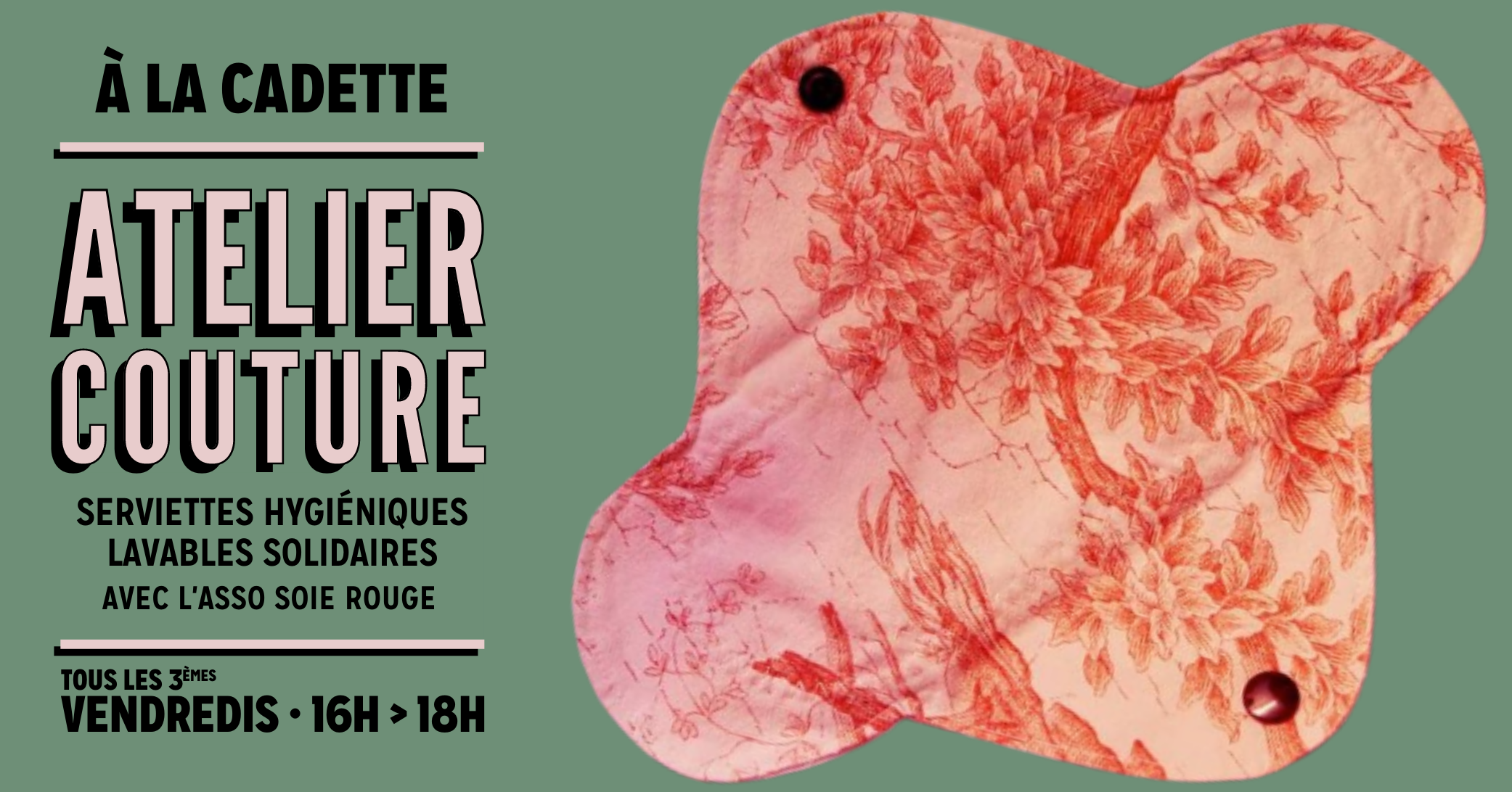 ATELIER COUTURE débutant·e Serviettes hygiéniques lavables et solidaires avec SOIE ROUGE à La Cadette