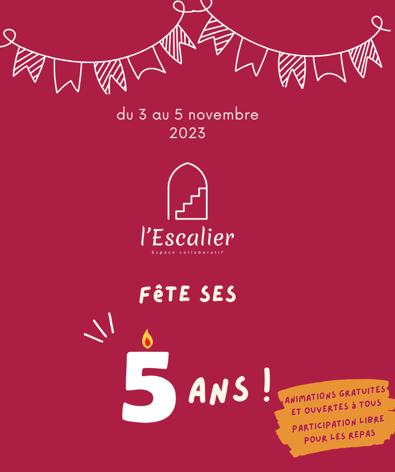 L'Escalier fête ses 5 ans ! L'Escalier fête ses 5 ans !