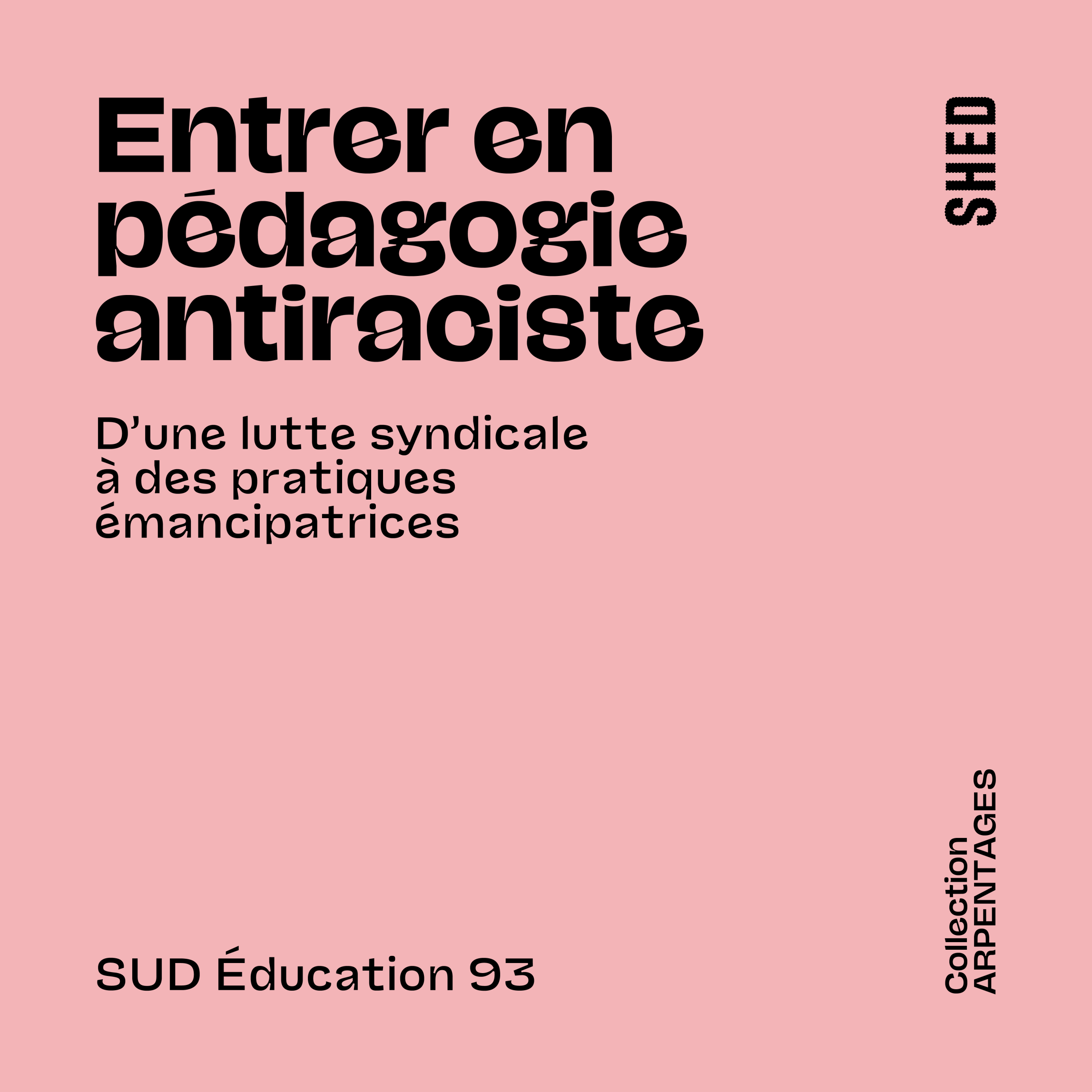 Entrer en pédagogie antiraciste Entrer en pédagogie antiraciste