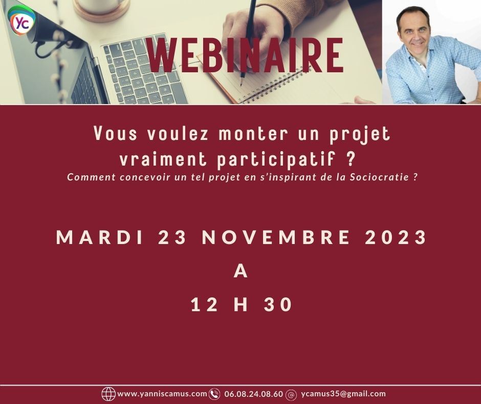 Concevoir des projets VRAIMENT participatifs avec la Sociocratie. Webinaire "Concevoir des projets VRAIMENT participatifs avec la Sociocratie"