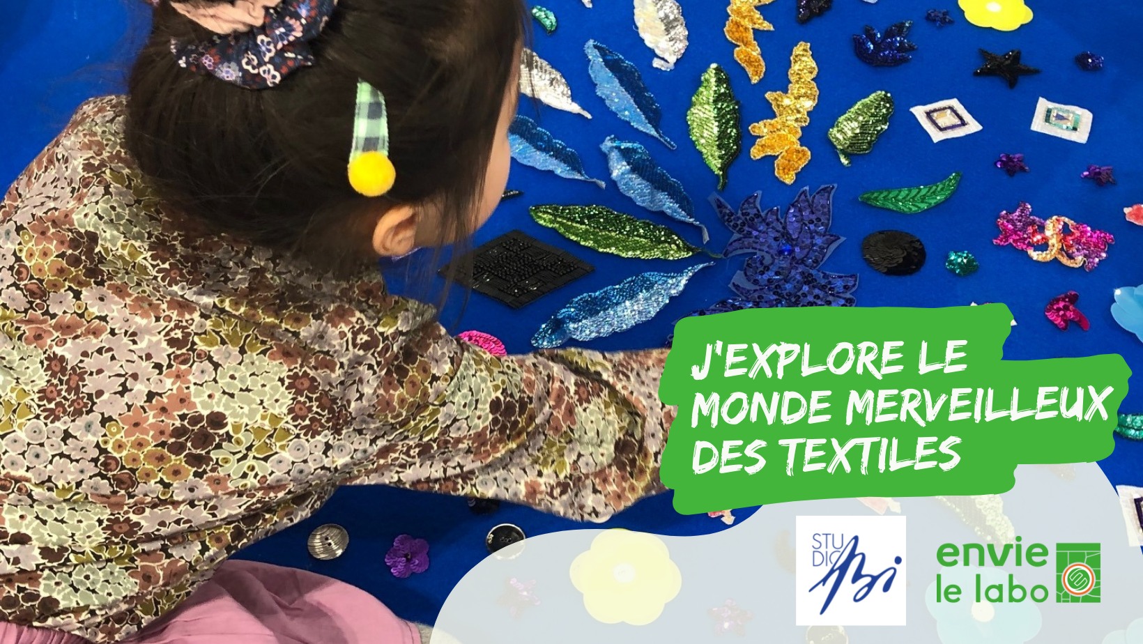 J’explore le monde merveilleux des textiles