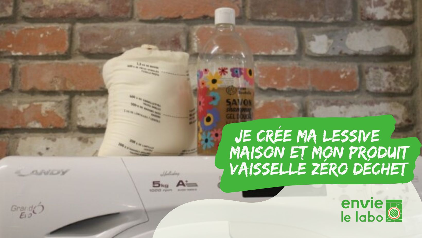 Je crée ma lessive maison et mon produit vaisselle zéro déchet Je crée ma lessive maison et mon produit vaisselle zéro déchet