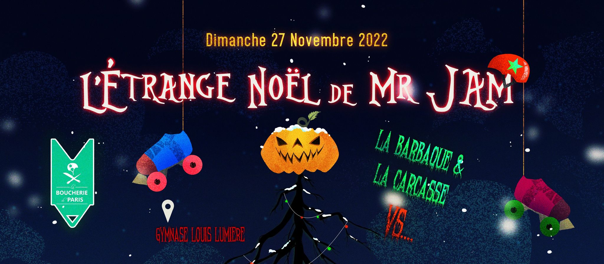 L'Étrange Noël de Mr. Jam - Triple Header de Roller Derby L'Étrange Noël de Mr. Jam - Triple Header de Roller Derby