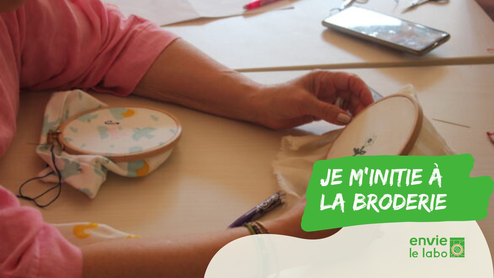 Atelier pratique : Je m’initie à la broderie (débutant) : programmation novembre Envie Le Labo Atelier pratique : Je m’initie à la broderie (débutant)