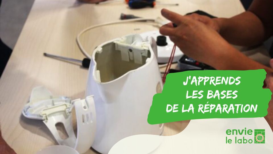 Atelier : J'apprends les bases de la réparation (niveau 1) 