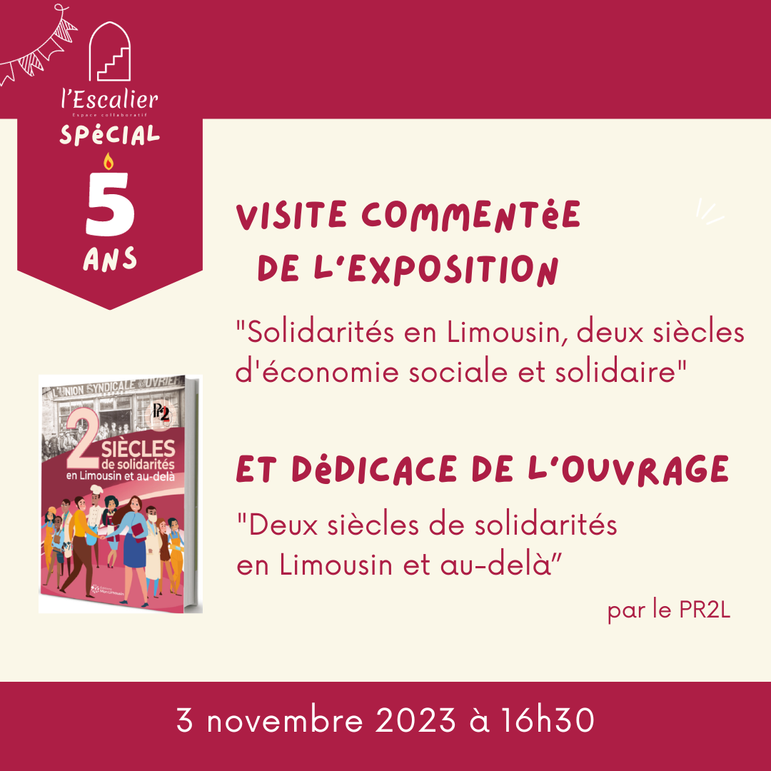 Visite commentée de l'exposition "Solidarités en Limousin, deux siècles d'économie sociale et solidaire" Visite commentée de l'exposition