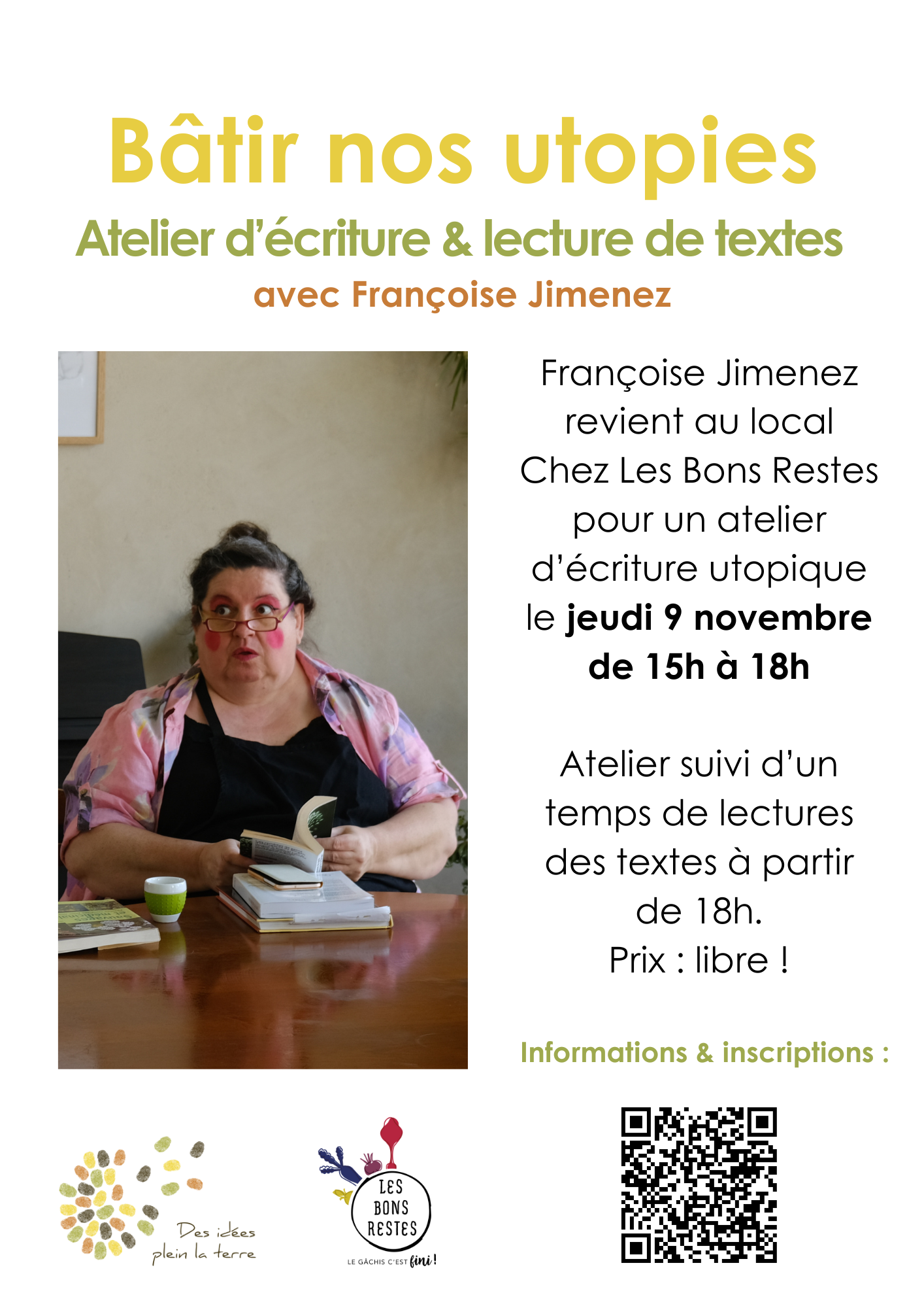 Bâtir nos utopies - atelier d'écriture et lecture de textes animés par Françoise Jimenez au local Chez Les Bons Restes. Bâtir nos utopies ateliers d'écriture et lecture de textes avec Françoise Jimenez le jeudi 9 novembre de 15h à 18h au local Chez Les Bons Restes à Reims