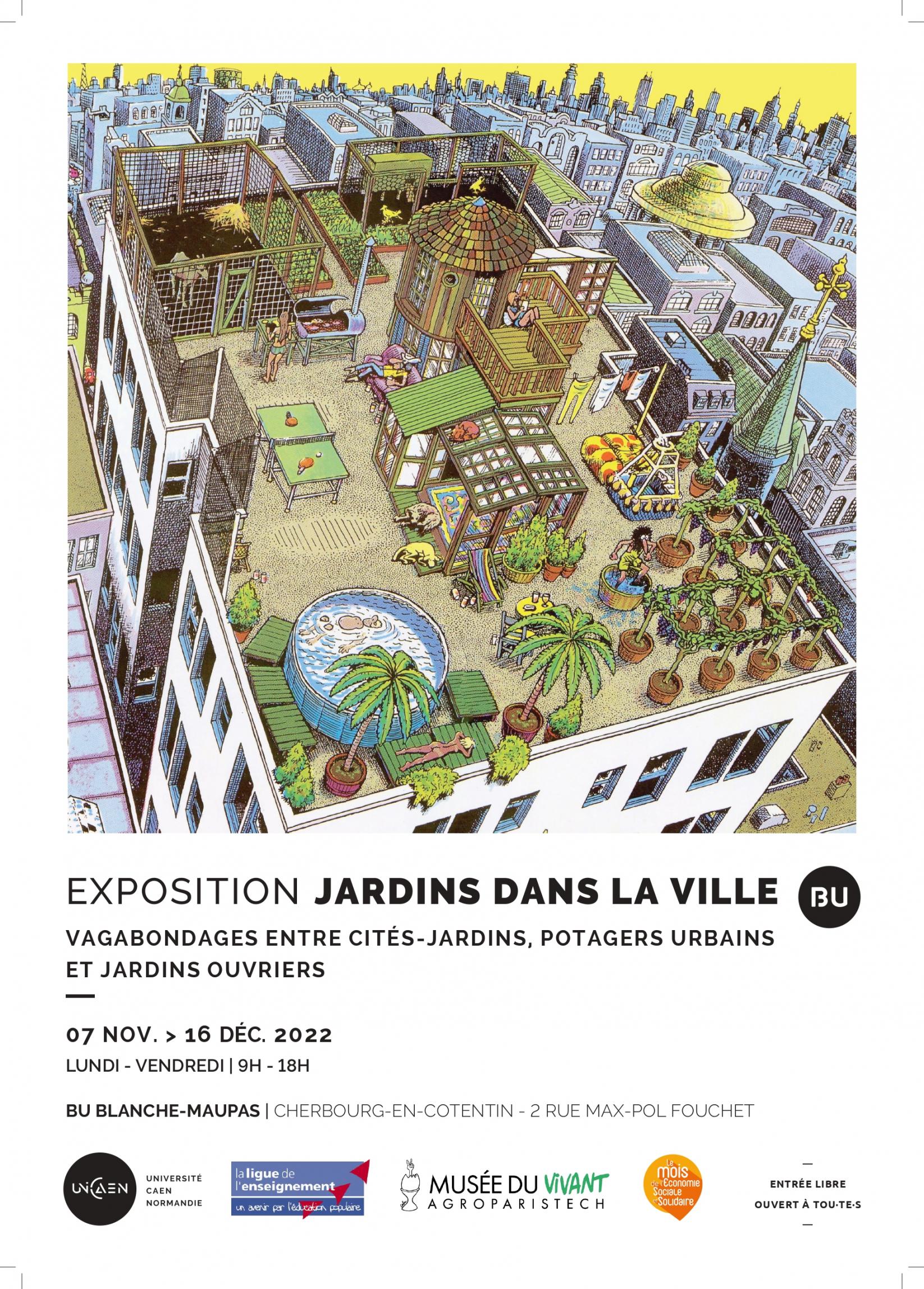 Exposition Jardins dans la ville Exposition Jardins dans la ville à la BU Blanche-Maupas de Cherbourg