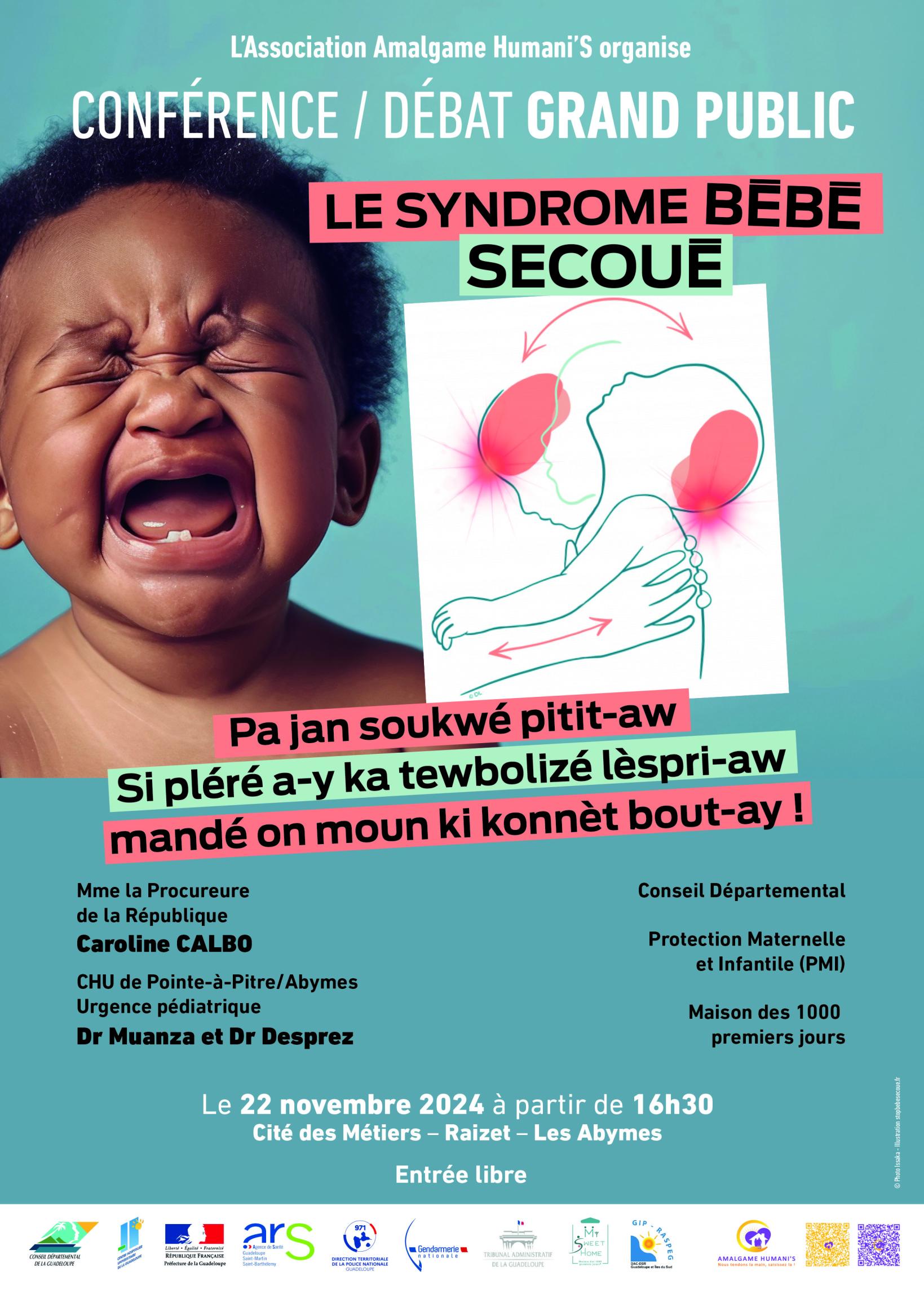 SYNDROME DU BEBE SECOUE CONFERENCE DEBAT GRAND PUBLIC