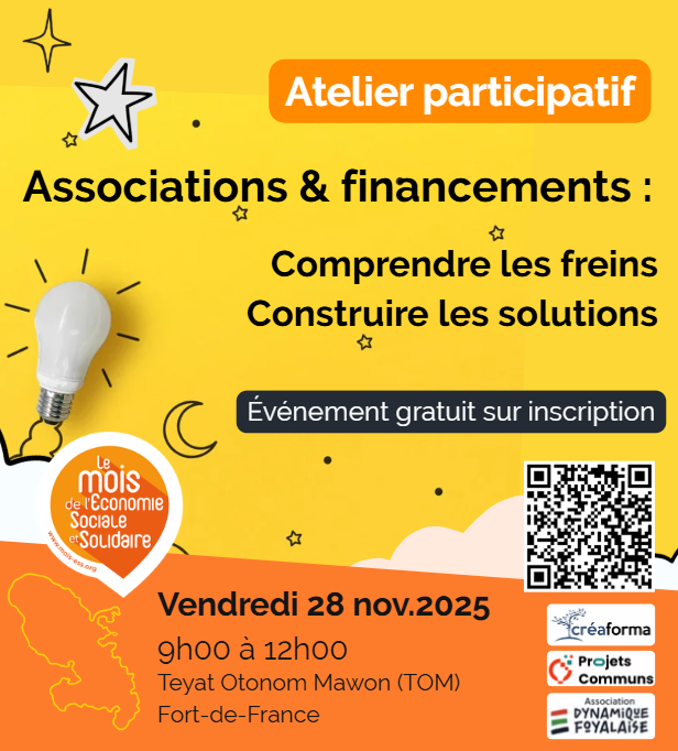 Associations de Martinique & Accès aux financements Associations de Martinique & Accès aux financements : comprendre les freins, construire les solutions au TOM le 28/11/2025 9hI12h