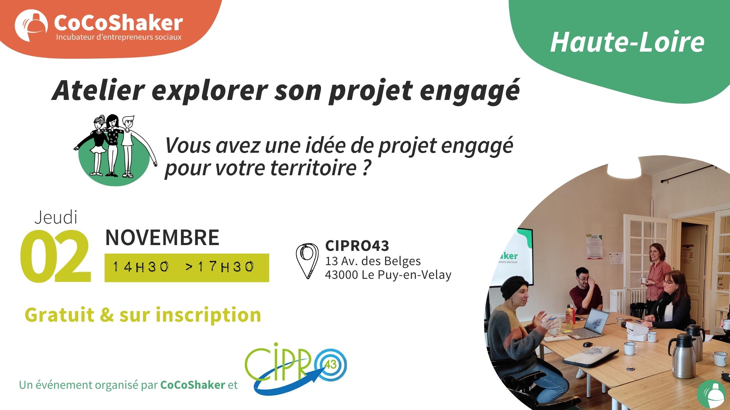 Atelier « Explorer son projet engagé » dans la Haute-Loire Informations atelier « Explorer son projet engagé » dans la Haute-Loire
