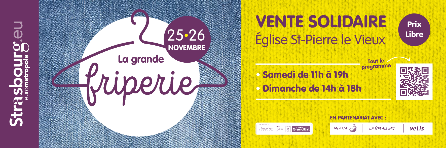 La Grande Friperie - vente solidaire à prix libre La Grande Friperie - vente solidaire à prix libre samedi 25 et dimanche 26 novembre à l'Eglise Saint Pierre le Vieux - Strasbourg