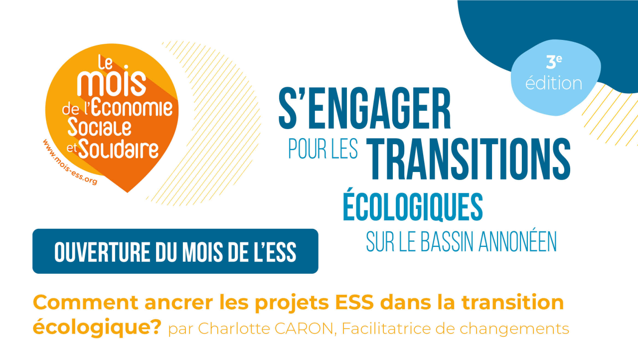Table ronde : Comment ancrer les projets ESS dans la transition écologique ? Ouverture du Mois de l'ESS sur le bassin Annonéen