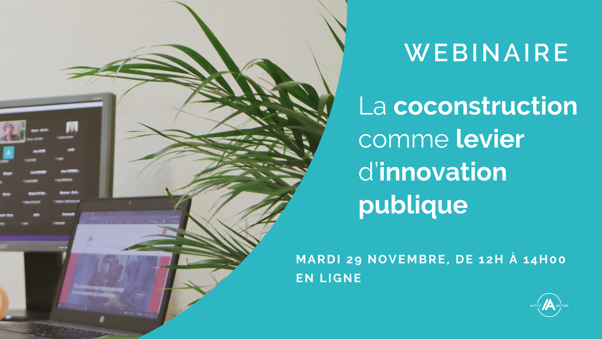 Bannière : Webinaire : La coconstruction comme levier d'innovation publique