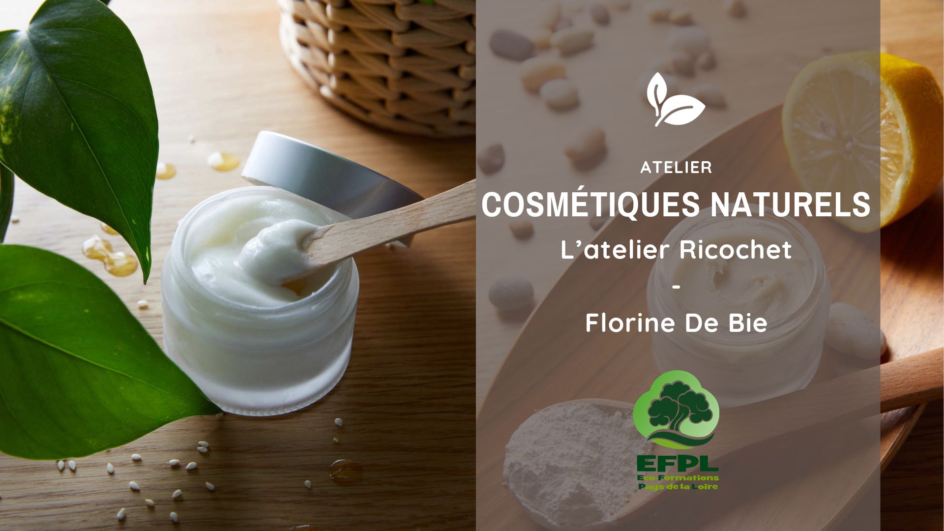 Fabrication de cosmétiques naturel