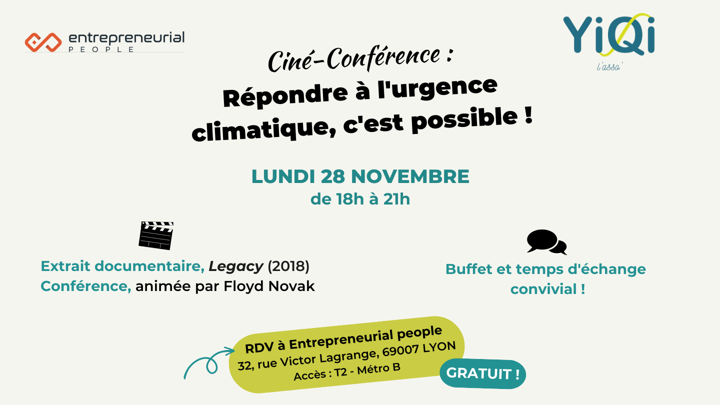 Ciné-conférence : "Répondre à l'urgence climatique ? C'est possible !" Ciné-conférence par YiQi l'asso