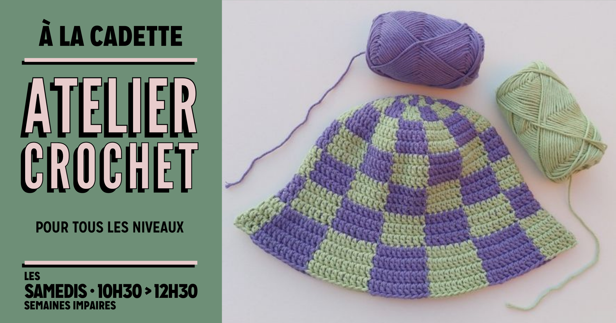 ATELIER LE CROCHET DANS TOUS SES ÉTATS pour tous les niveaux à La Cadette ATELIER LE CROCHET DANS TOUS SES ÉTATS pour tous les niveaux à La Cadette