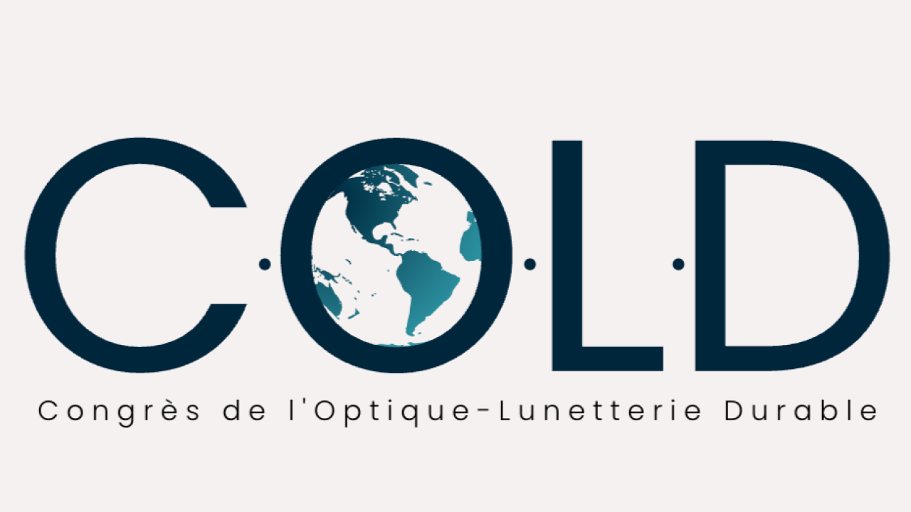 Congrès de l'Optique Lunetterie Durable COLD