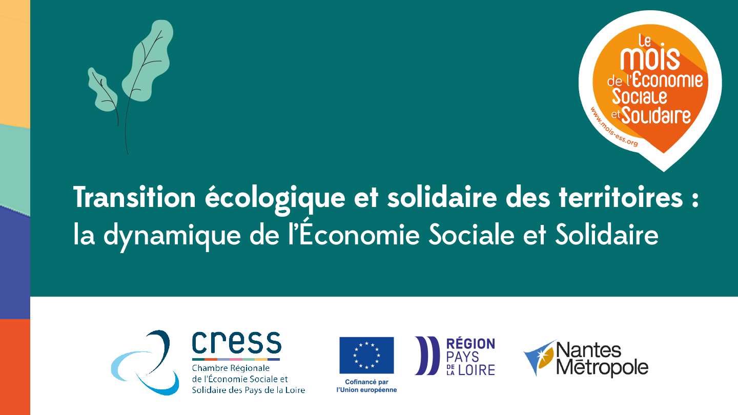 Transition écologique et solidaire des territoires : la dynamique de l’Économie Sociale et Solidaire Transition écologique et solidaire des territoires : la dynamique de l’Économie Sociale et Solidaire