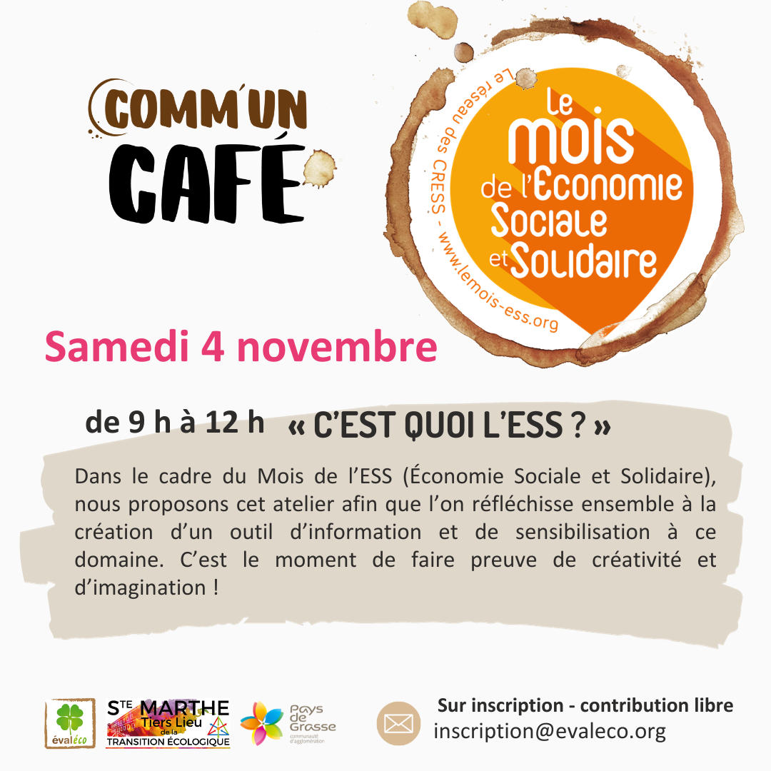 Comm'un Café : C'est quoi l'ESS ? Comm'un café : C'est quoi l'ESS ?