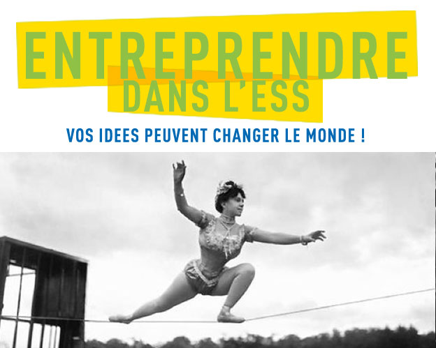 Entreprendre en ESS Entreprendre en ESS