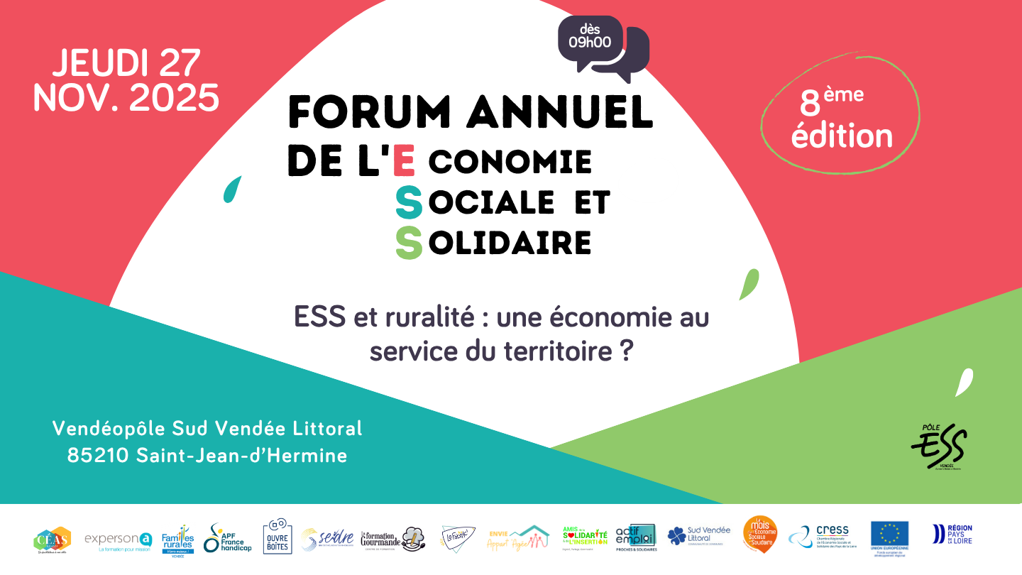 Forum annuel de l'ESS en Vendée Forum annuel de l'ESS en Vendée