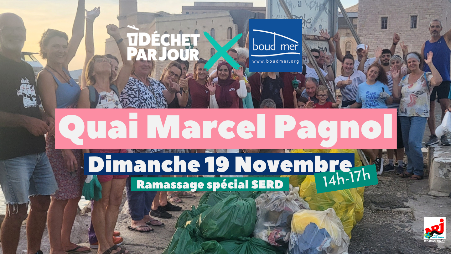 19 novembre : Ramassage sur le Quai Marcel Pagnol Participe au ramassage de 1 Déchet Par Jour le 19 novembre sur le Quai Marcel Pagnol