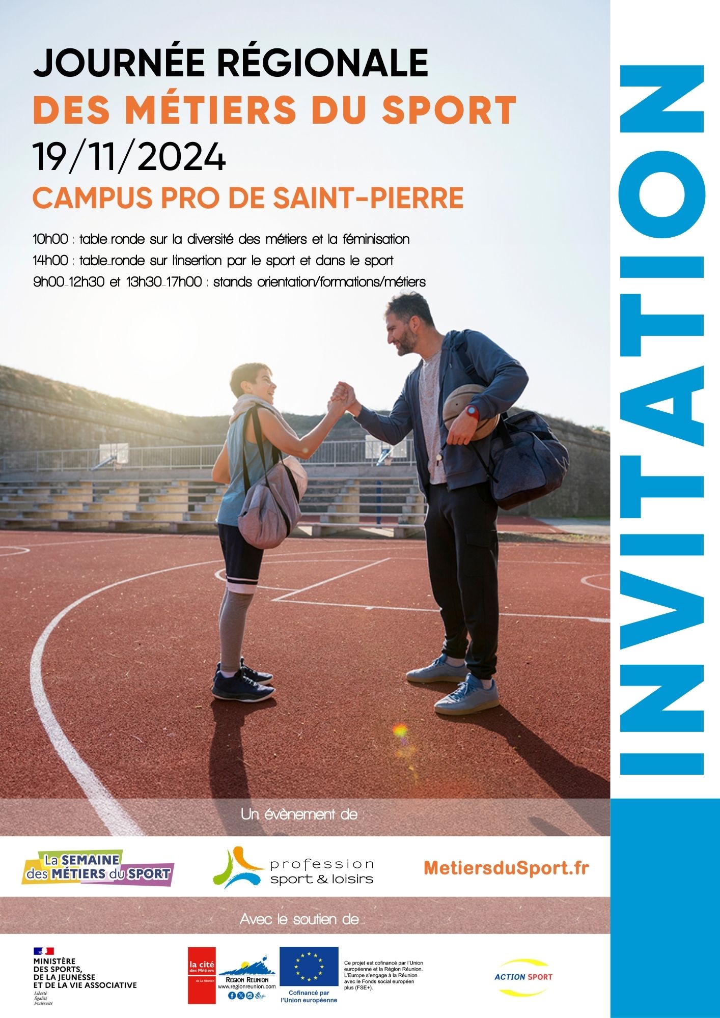Journée Régionale des Métiers du Sport CAMPUS PRO SAINT PIERRE 974 Journée Régionale des Métiers du Sport CAMPUS PRO SAINT PIERRE 974