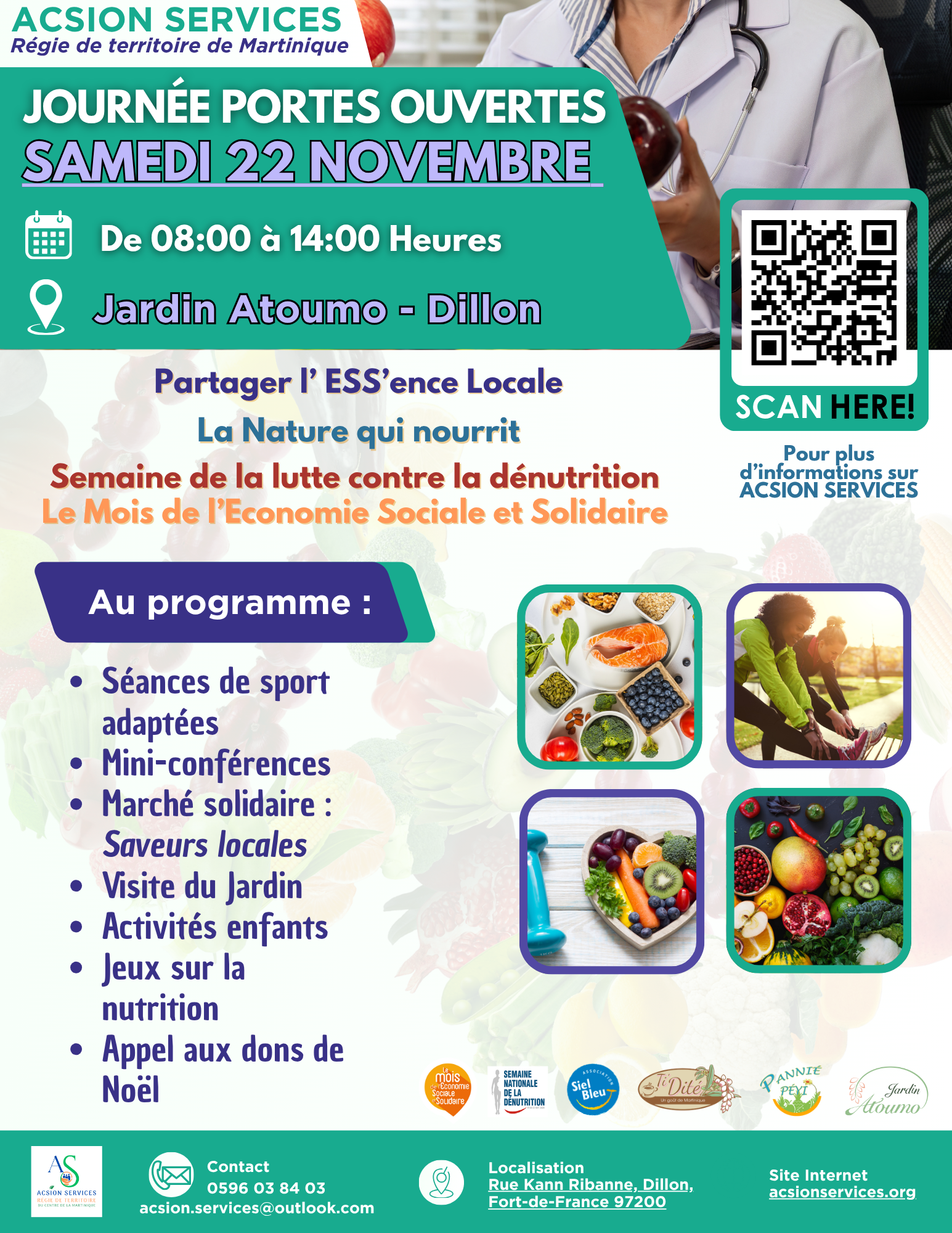 ESSentiel : La Nature qui nourrit : Journée Portes Ouvertes : Semaine de Lutte contre la dénutrition / Mois de l'ESS Journée Portes Ouvertes le samedi 22 novembre, de 8h00 à 14h00, au Jardin pédagogique Atoumo à Dillon. Partager l’ ESS’ence Locale : La nature qui nourrit.Semaine de la lutte contre la dénutrition Le Mois de l’Economie Sociale et Solidaire. Au programme : Séances de sport adaptées Mini-conférences Marché solidaire : Saveurs locales Visite du Jardin Activités enfants Jeux sur la nutrition Appel aux dons de Noël.