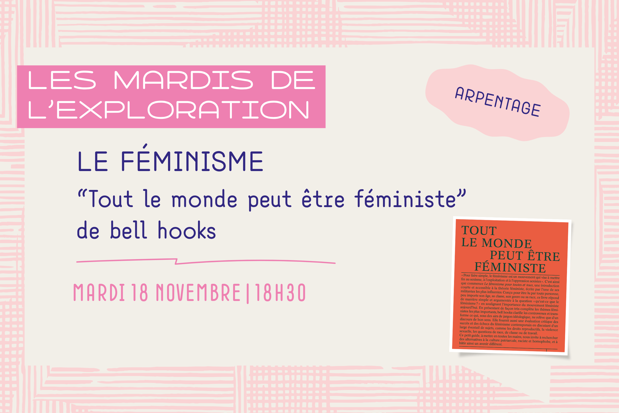 Arpentage - Tout le monde peut être féministe - mardi 18 novembre - Halles de la Cartoucherie