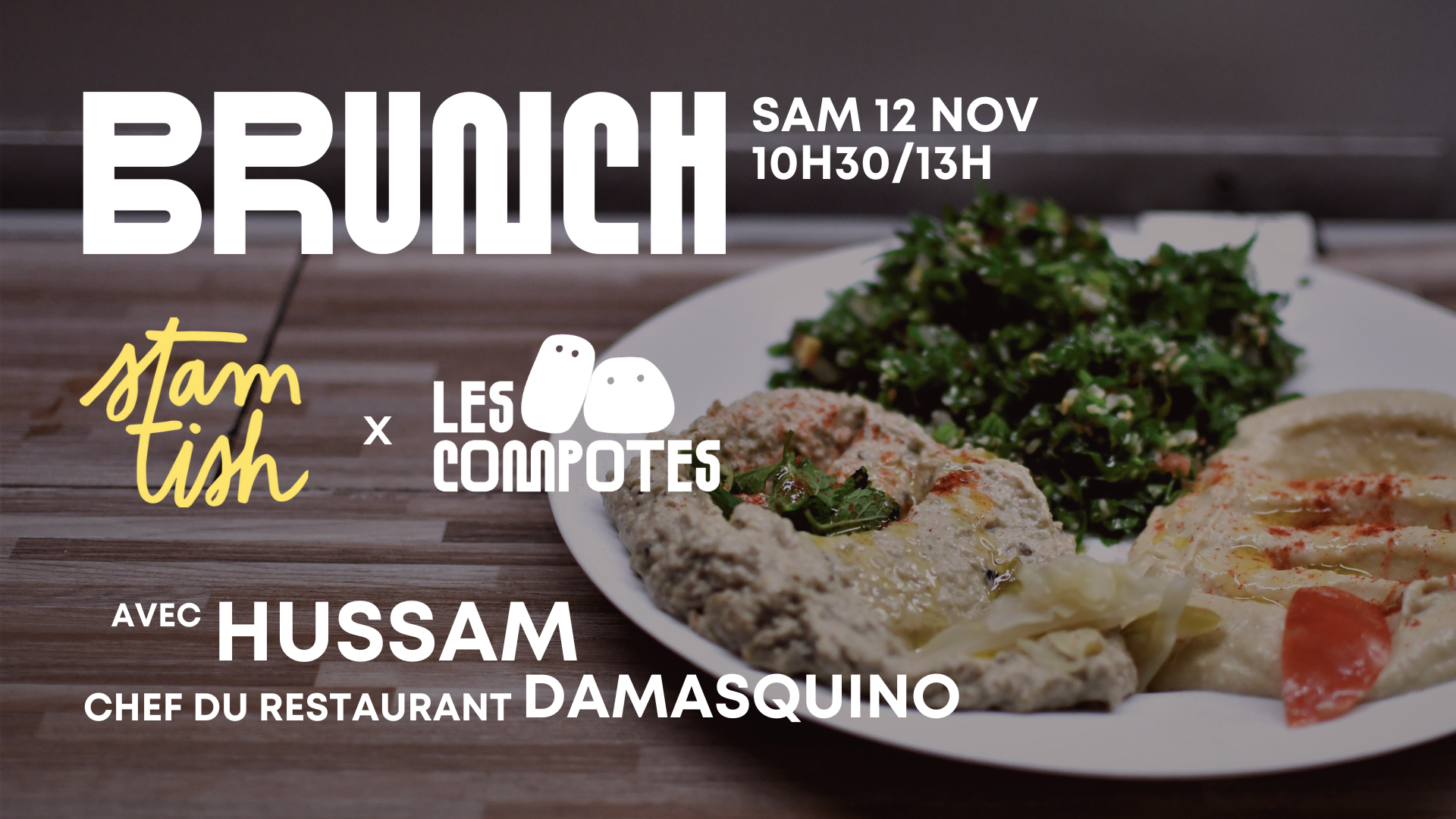 Brunch Stamtish x Damasquino x Les Compotes Brunch Stamtish x Damasquino x Les Compotes