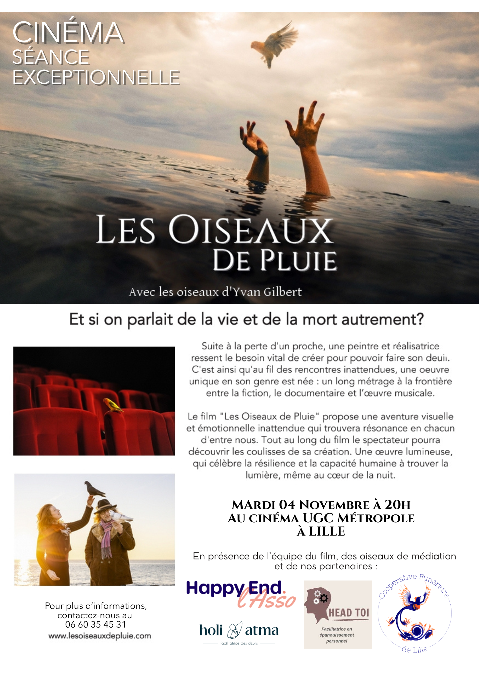 Ciné-rencontre, mardi 4 novembre à 20h00 à l'UGC de Lille : "les oiseaux de pluie". En présence de l'équipe de la coopérative funéraire de Lille, de l'équipe du tournage et des oiseaux eux-mêmes. Inscription obligatoire auprès de l'UGC ou au 06.60.35.45.31