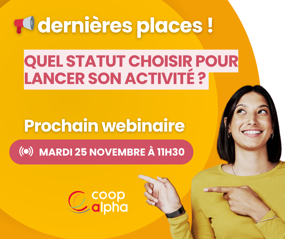 webinaire entreprendre, mais sous quel statut ? webinaire entreprendre en coopérative