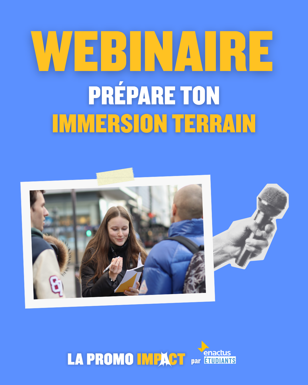 Webinaire Enactus Etudiants Prépare ton immersion terrain