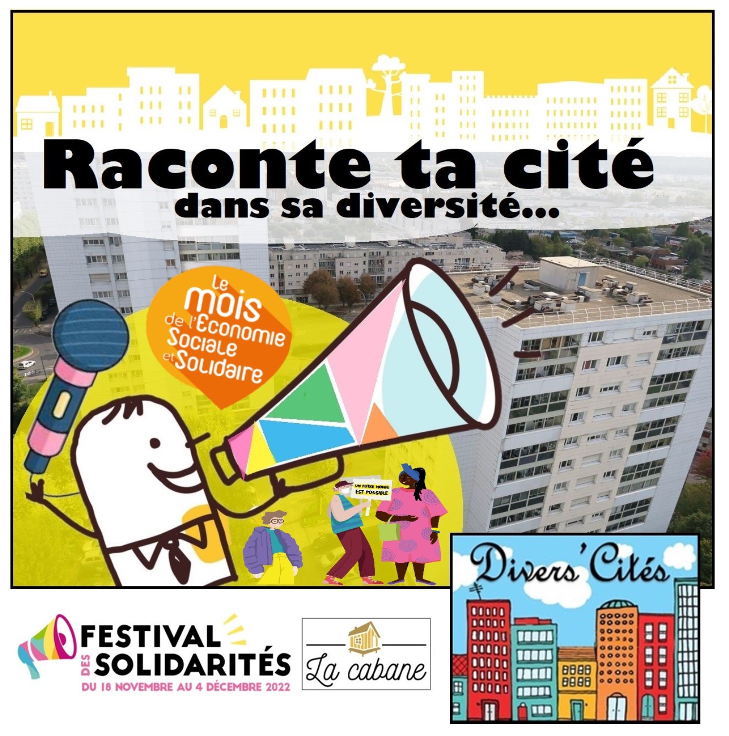 Raconter sa cité, dans sa diversité... Affiche de "Raconte ta cité"