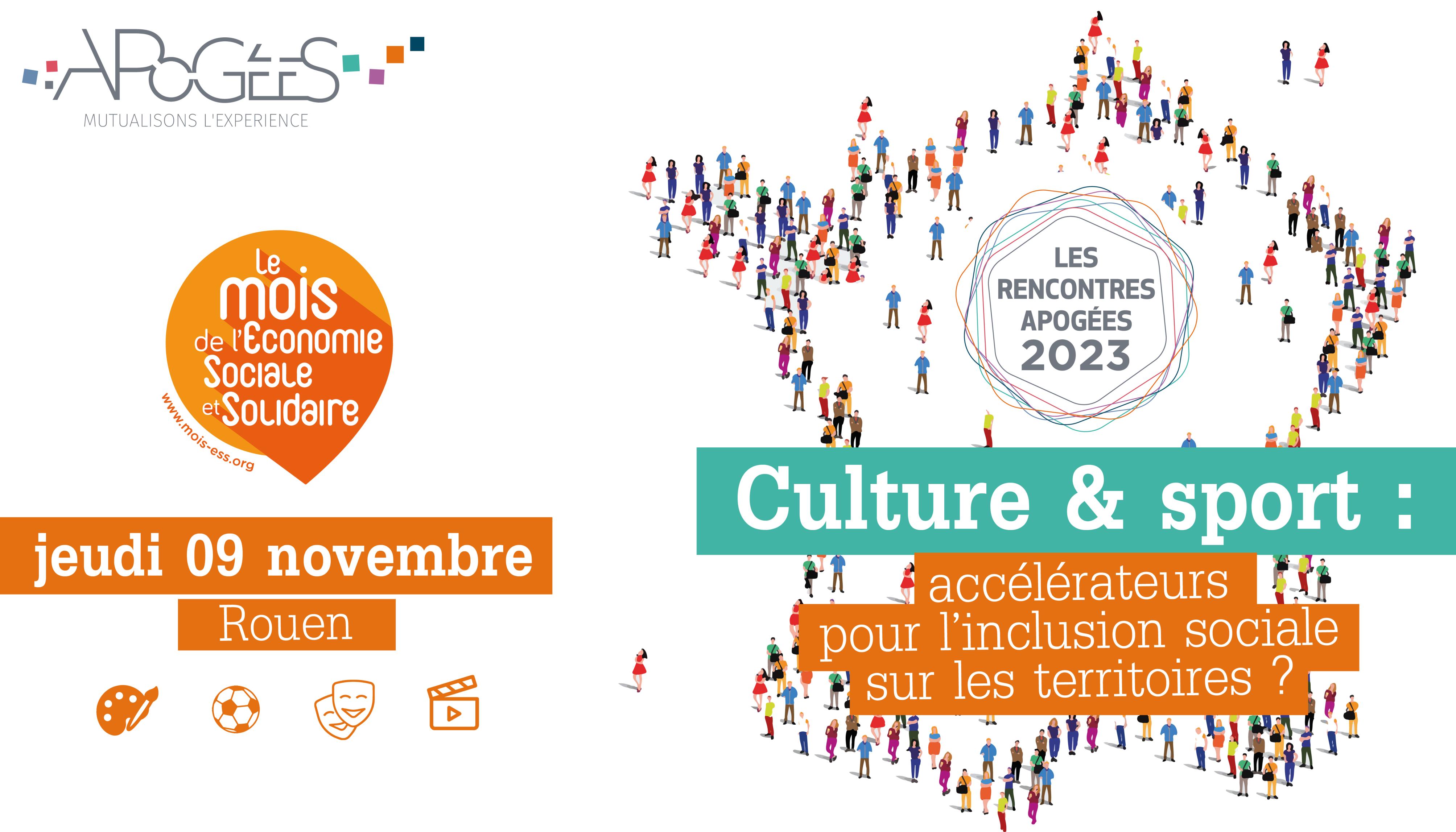 les rencontres Apogées 2023 - Culture et sport : accélérateurs pour l'inclusion sociale sur les territoires ? les rencontres Apogées 2023 - Culture et sport : accélérateurs pour l'inclusion sociale sur les territoires ?