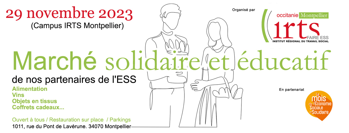 Marché solidaire et éducatif IRTS Montpellier Marché solidaire et éducatif IRTS Montpellier