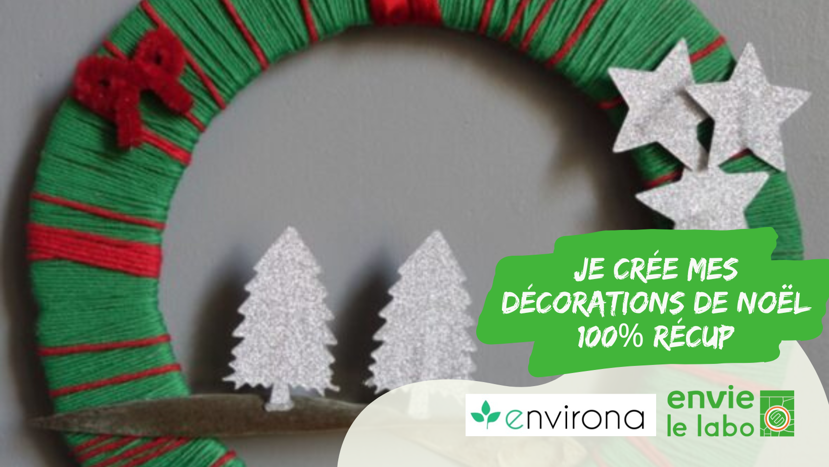 Je crée mes décorations de noël 100% récup Je crée mes décorations de noël 100% récup