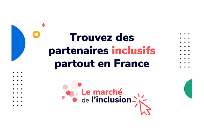 MARCHÉ DE L'INCLUSION