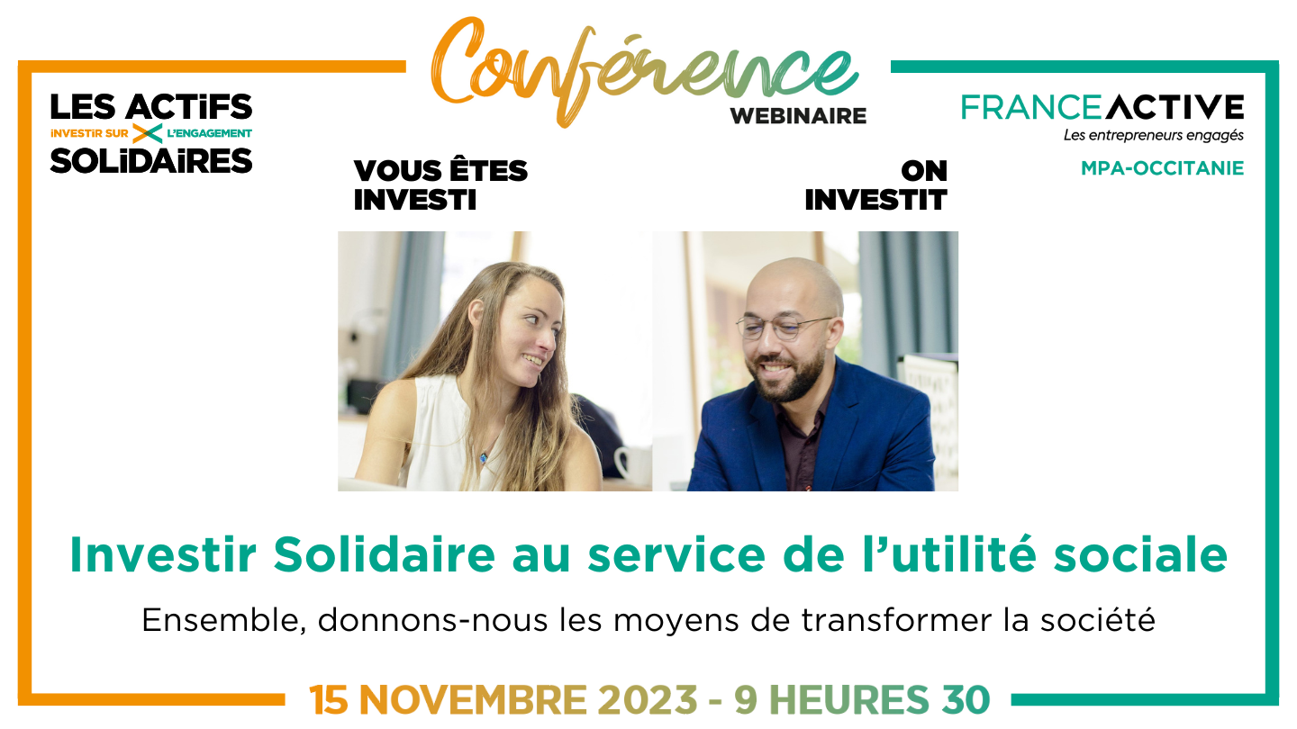 Visuel de l'événement "Webinaire - Investir Solidaire au service de l'utilité sociale"