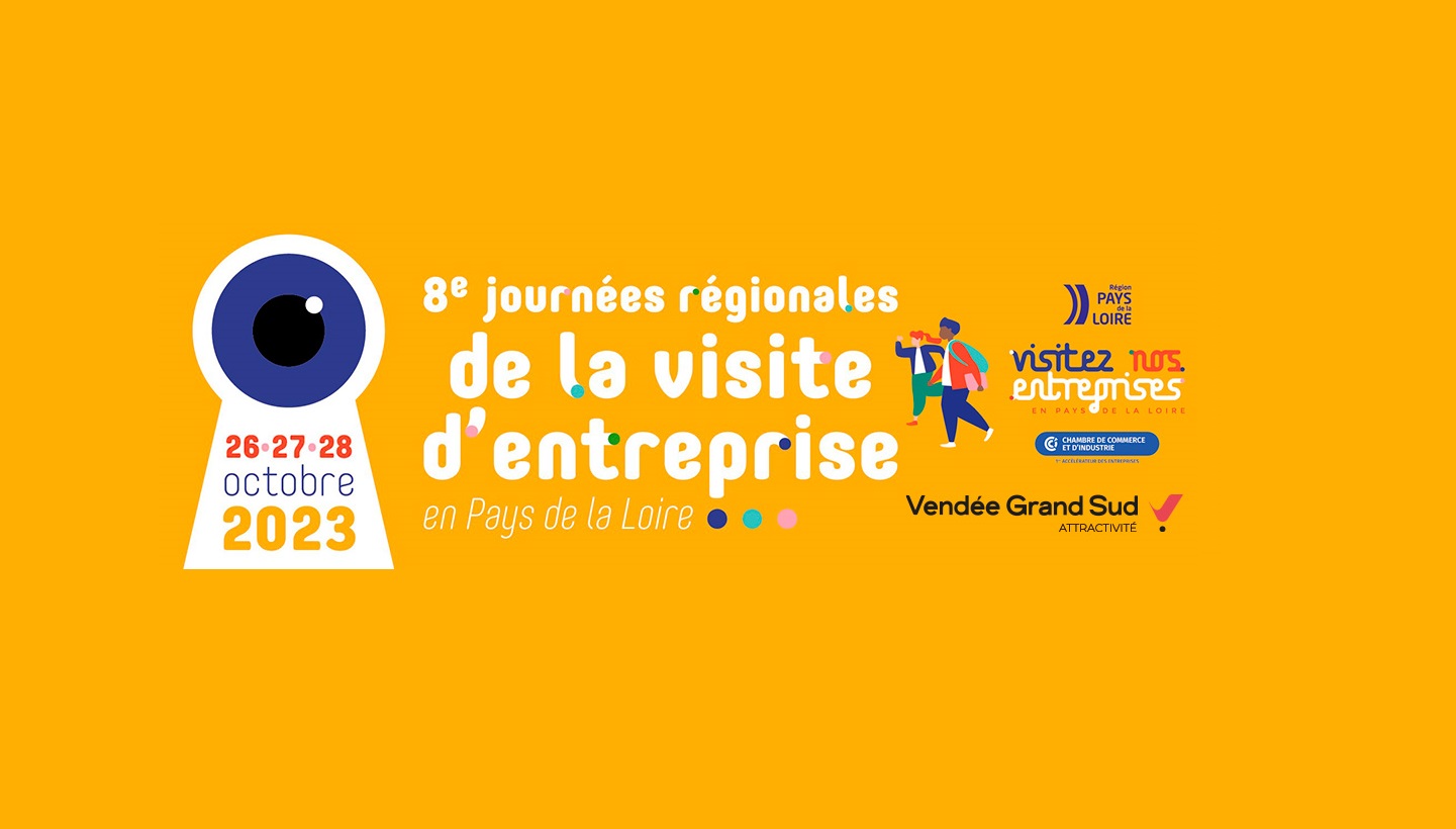 Journées Régionales de la Visite d’Entreprise en Pays de la Loire Journées Régionales de la Visite d’Entreprise en Pays de la Loire