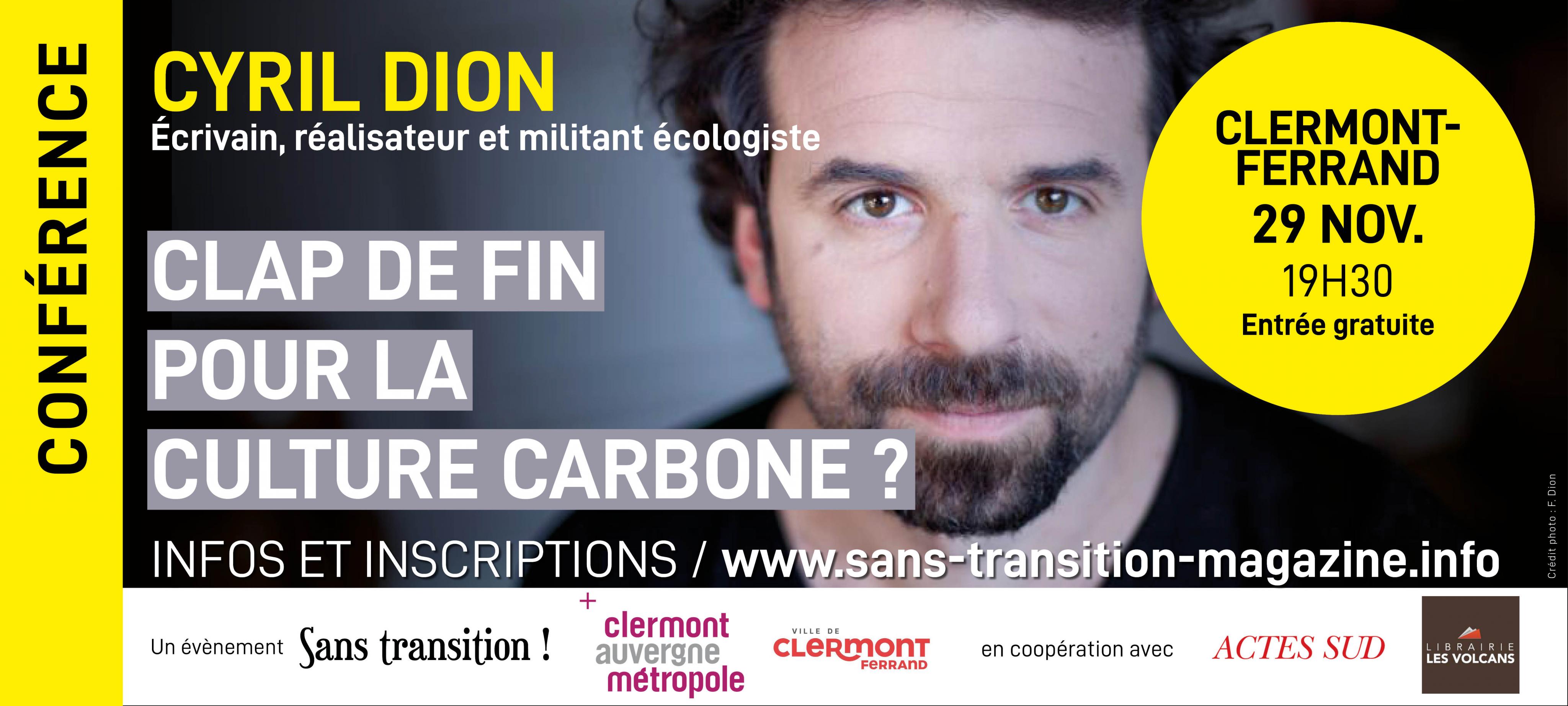 Conférence "Clap de fin pour la culture carbone ?" avec Cyril Dion visuel Conférence "Clap de fin pour la culture carbone ?" avec Cyril Dion