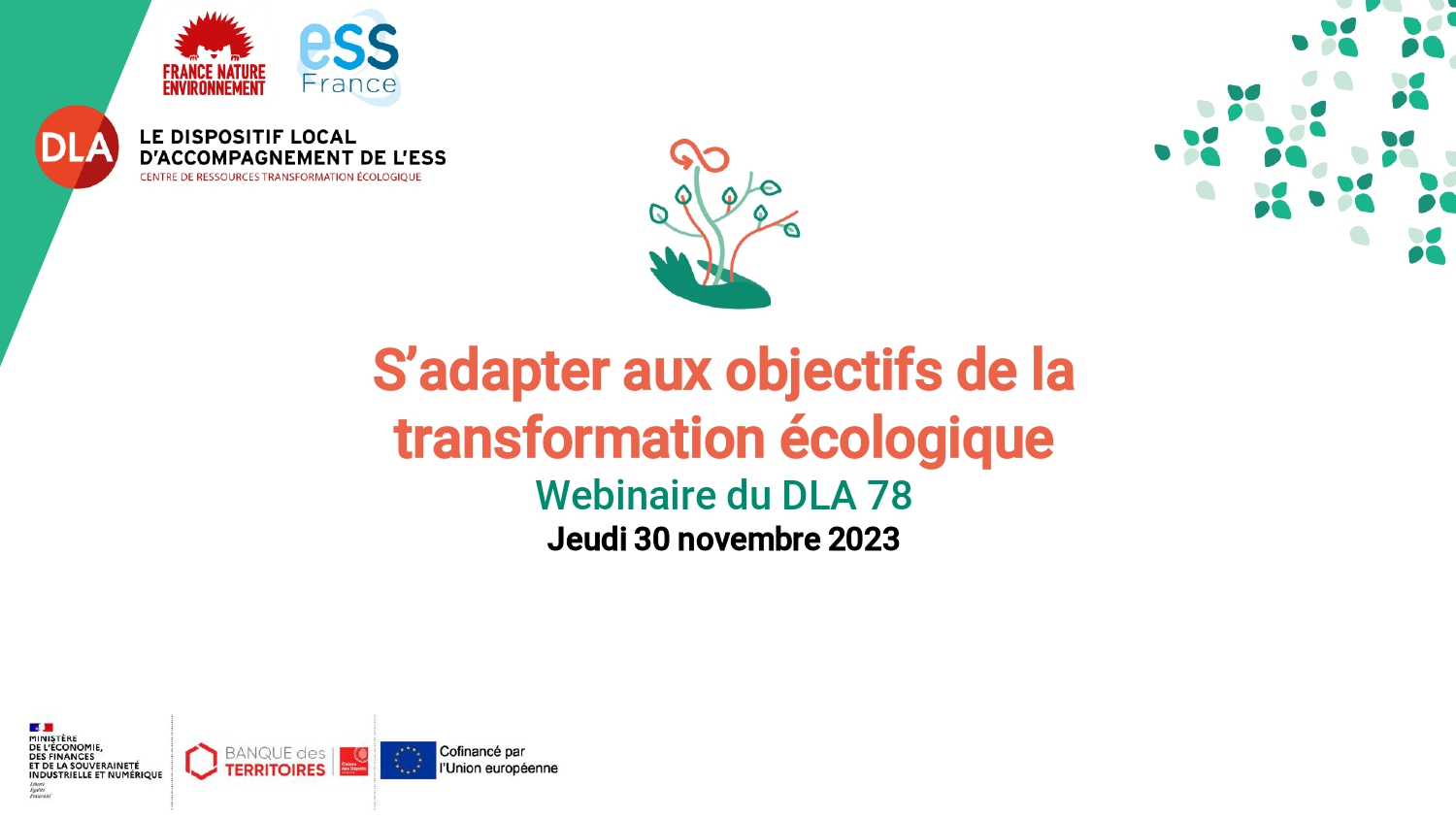 S'adapter aux objectifs de la transformation écologique S'adapter aux objectifs de la transformation écologique