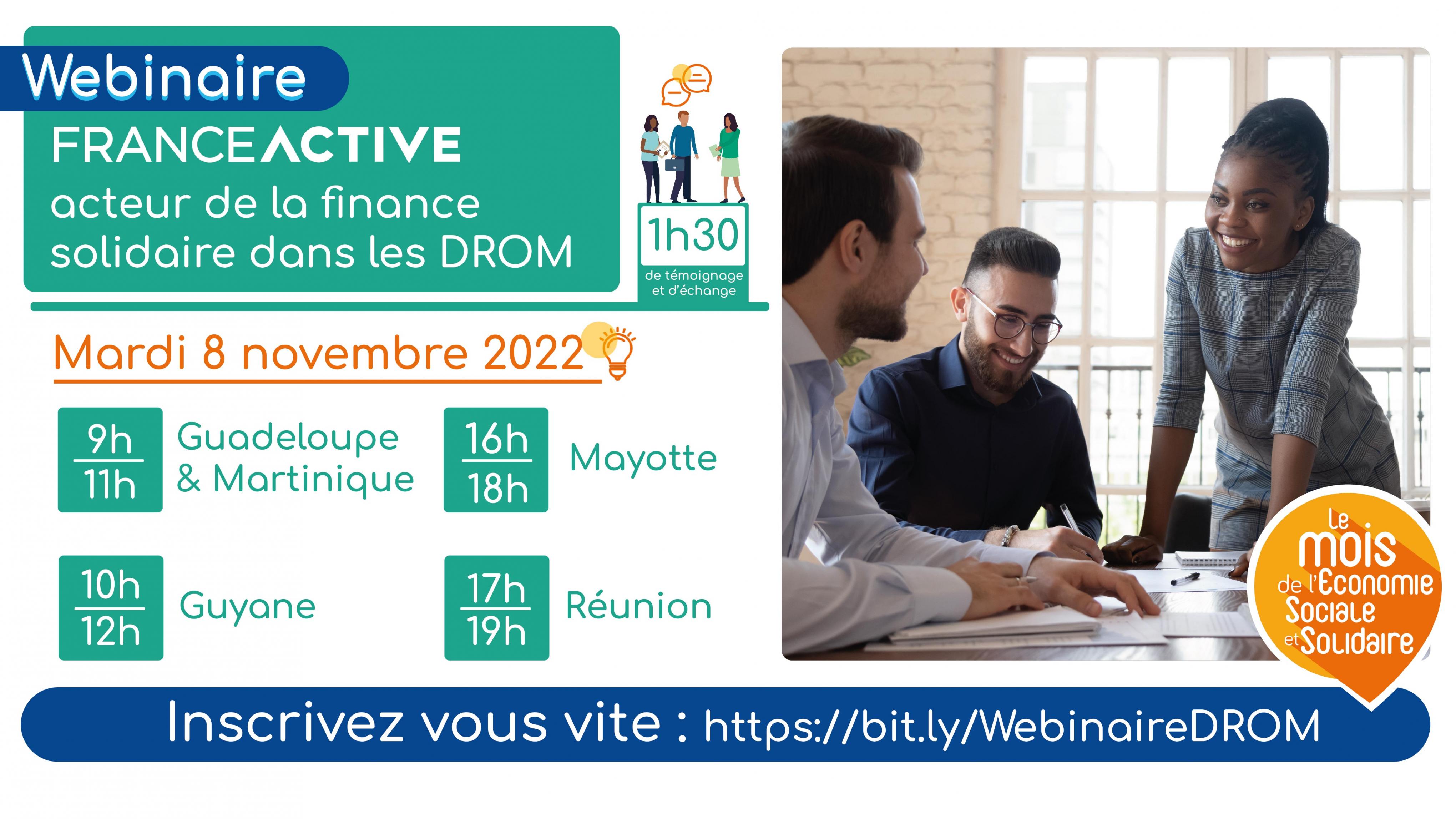 1h30 de témoignages et d'échanges vous attendent France Active - Acteur de la Finance Solidaire dans les DROM