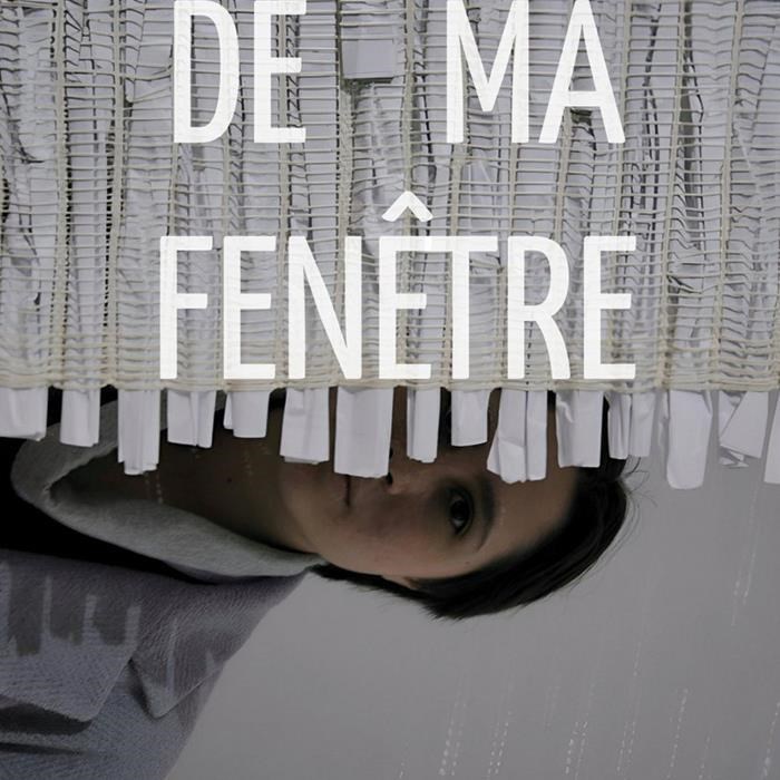 De ma fenêtre De ma fenêtre